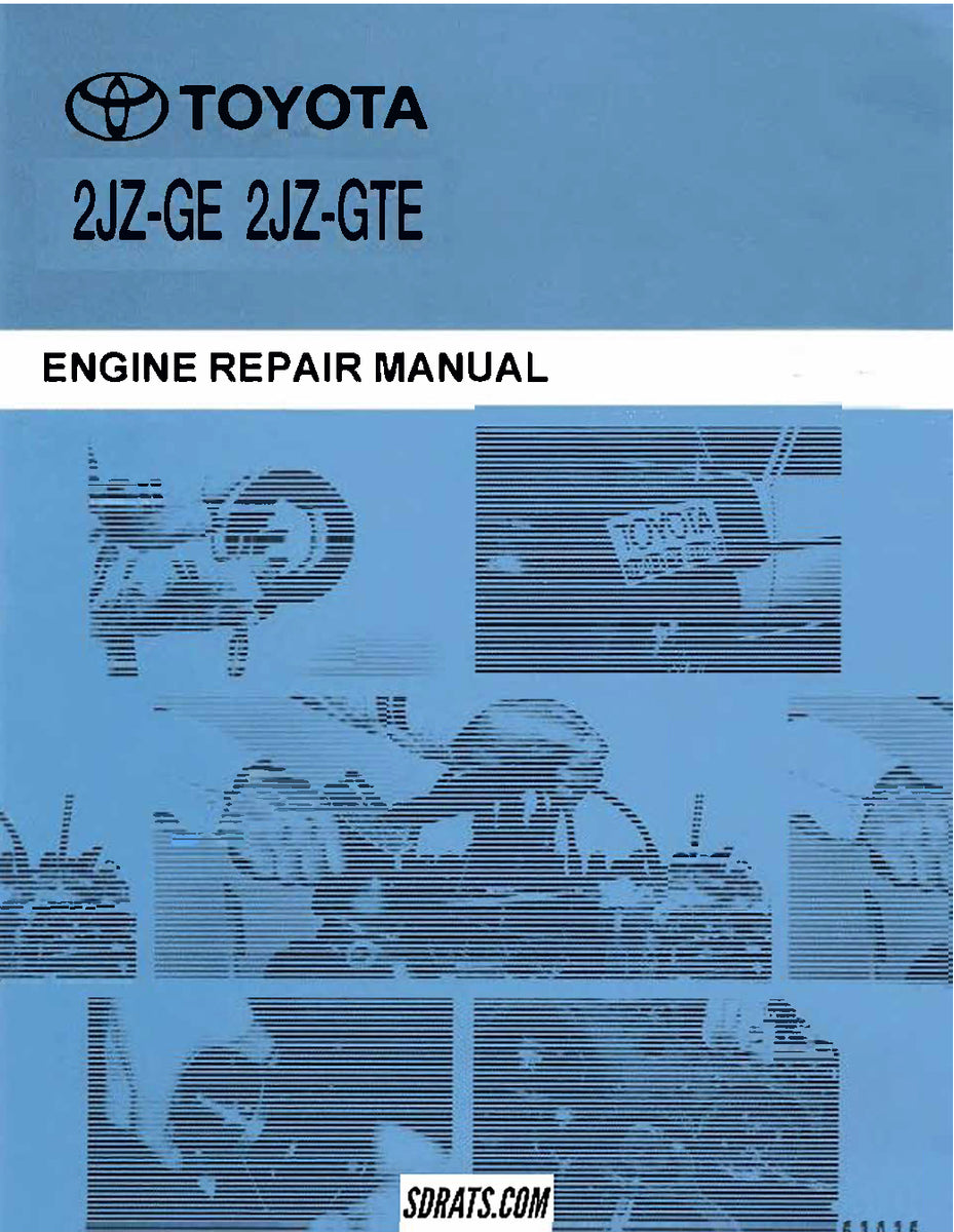 2JZGE & 2JZGTE Engine Repair Manual Ebook – Style Drift Rats
